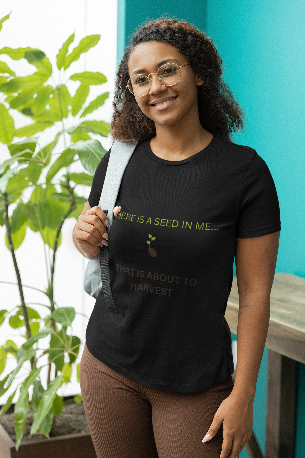 THERE IS A SEED IN ME, THAT IS ABOUT TO HARVEST T-SHIRT